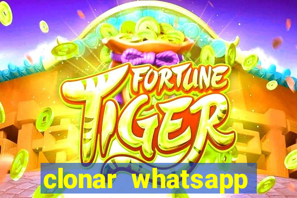 clonar whatsapp normal gratis